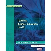 Teaching Business Education 14-19 Teaching Business Education 14-19 Hardcover Paperback Mass Market Paperback