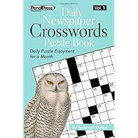 Daily Newspaper Crosswords Puzzle Book: Daily Puzzle Enjoyment for a Month (Volume) Daily Newspaper Crosswords Puzzle Book: Daily Puzzle Enjoyment for a Month (Volume) Paperback