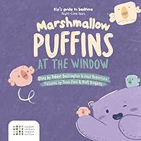 Marshmallow Puffins at the Window (Kips Guide to Bedtime)