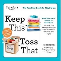 Keep This Toss That - Updated and Expanded: The Practical Guide to Tidying Up Keep This Toss That - Updated and Expanded: The Practical Guide to Tidying Up Paperback