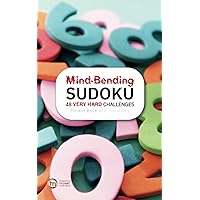 Mind-Bending Sudoku: 48 Very Hard Challenges — Pocket Book with Solutions
