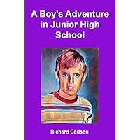 A Boy's Adventure in Junior High School