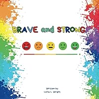 Brave and Strong Brave and Strong Paperback