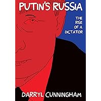Putin's Russia: The Rise of a Dictator Putin's Russia: The Rise of a Dictator Paperback Kindle