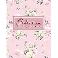 Order Book For Small Business: Rose and Pink Vintage Cover Design, 8.5