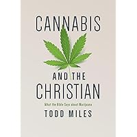 Cannabis and the Christian: What the Bible Says about Marijuana Cannabis and the Christian: What the Bible Says about Marijuana Paperback Audible Audiobook Kindle
