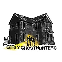 The Girly Ghost Hunters