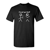 I Got Your Back Stick Figure Graphic Friendship Novelty Sarcastic Funny T Shirt