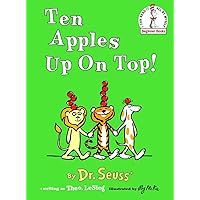 Ten Apples Up On Top! Ten Apples Up On Top! Hardcover Board book Paperback