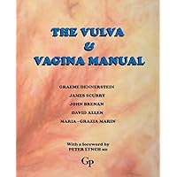 The Vulva and Vagina Manual The Vulva and Vagina Manual Kindle Paperback