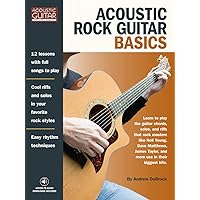Acoustic Rock Guitar Basics: Access to Audio Downloads Included (Acoustic Guitar Private Lessons) Acoustic Rock Guitar Basics: Access to Audio Downloads Included (Acoustic Guitar Private Lessons) Paperback Mass Market Paperback