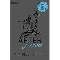 After forever: AFTER 4 - Roman (German Edition)