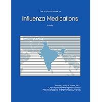 The 2023-2028 Outlook for Influenza Medications in India