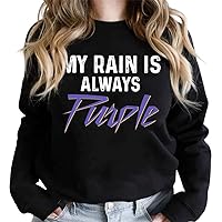 My Rain Is Always Purple Shirt, Rocker Shirt, Addiction Awareness Shirt, Alzheimer's Awareness, Pancreatic, Leiomyosarcoma Cancer Awareness T-Shirt, Long Sleeve, Sweatshirt, Hoodie