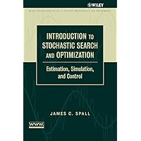 Introduction to Stochastic Search and Optimization Introduction to Stochastic Search and Optimization Hardcover