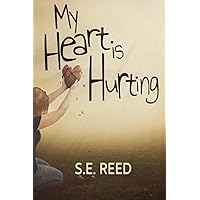 My Heart is Hurting My Heart is Hurting Paperback Kindle