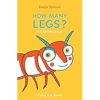 How Many Legs? (Little Books for Little Hands) How Many Legs? (Little Books for Little Hands) Hardcover