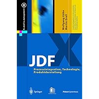 JDF: Prozessintegration, Technologie, Produktdarstellung (X.media.management) (German Edition) JDF: Prozessintegration, Technologie, Produktdarstellung (X.media.management) (German Edition) Hardcover Paperback