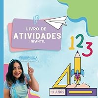 Livro de atividades infantil: Desenvolvimento cognitivo pré-escolar e/ou processo de alfabetização. (Portuguese Edition)