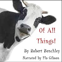 Of All Things! (Classic Books on Cd Collection) Of All Things! (Classic Books on Cd Collection) Kindle Audible Audiobook Hardcover Audio CD Paperback