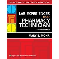 Lab Experiences for the Pharmacy Technician (LWW Pharmacy Technician Education) Lab Experiences for the Pharmacy Technician (LWW Pharmacy Technician Education) Hardcover Paperback Spiral-bound