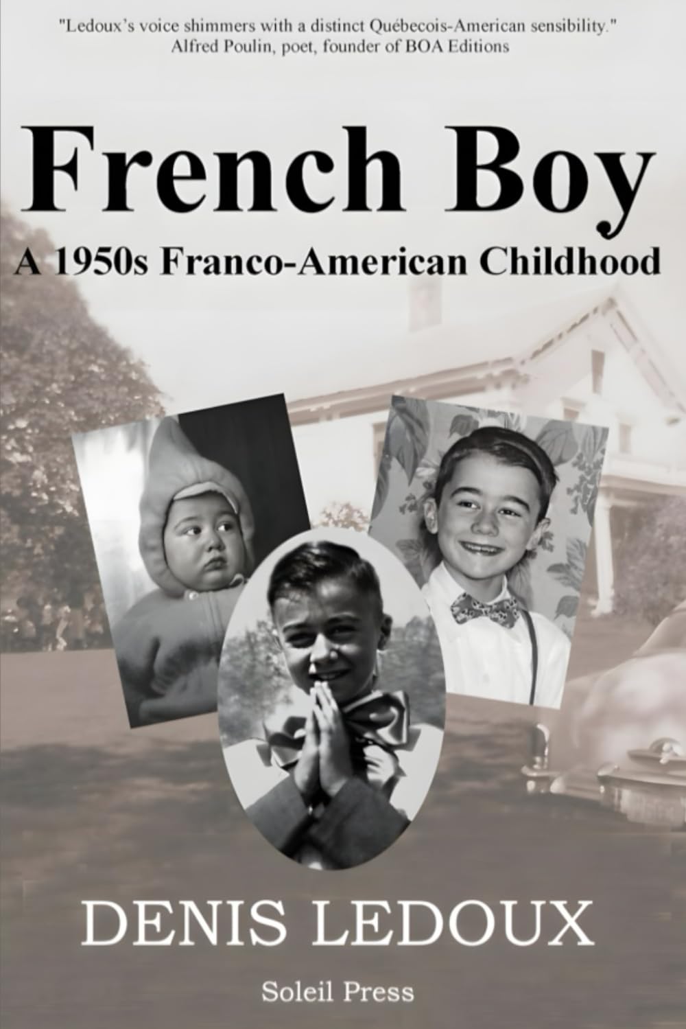 French Boy: A 1950s Franco-American Childhood (Books about Franco-Americans)