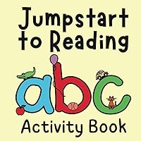 Jumpstart to Reading ABC Activity Book: Learning the Alphabet with the Montessori Method