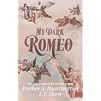 My Dark Romeo: An Enemies-to-Lovers Romance (Dark Prince Road) My Dark Romeo: An Enemies-to-Lovers Romance (Dark Prince Road) Paperback Audible Audiobook Kindle Hardcover