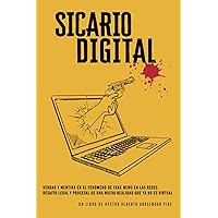 Sicario Digital (Spanish Edition) Sicario Digital (Spanish Edition) Kindle Paperback