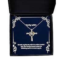 Inspire Wife Gifts, I'm not Saying My Wife is a Mind Reader, but she Always Knows What, Wife Cross Dancing Necklace from Husband, Wedding Gifts, Bride Gifts, Gifts for Her, St, Th