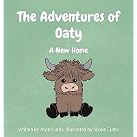 The Adventures of Oaty: A New Home