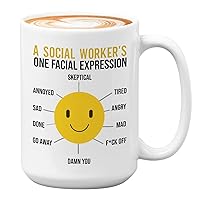 Employee Coffee Mug 15 Oz White - A Social Worker's One Facial Expression - Funny Work Worker Employer Corporate Boss Office Occupation Job Working Men Women