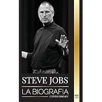 Steve Jobs: La biografía del CEO de Apple Computer que pensó diferente (Negocios) (Spanish Edition) Steve Jobs: La biografía del CEO de Apple Computer que pensó diferente (Negocios) (Spanish Edition) Paperback