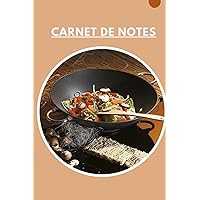 Carnet de notes cuisine au wok (French Edition)