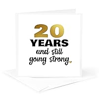 Greeting Card - 20 Years Still Going Strong Twentieth 20th Wedding Anniversary Gift - Designs Anniversary