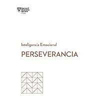 Perseverancia (Serie Inteligencia Emocional HBR) (Spanish Edition) Perseverancia (Serie Inteligencia Emocional HBR) (Spanish Edition) Kindle Paperback