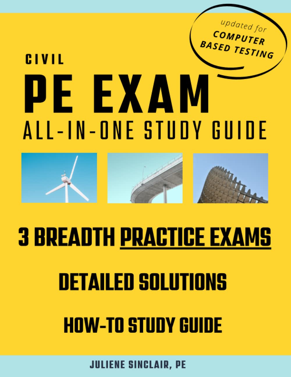 Civil PE Exam All-in-One Study Guide: Three Practice Exams, How-To Study Guide, Schedule, Motivation + More