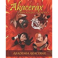 Akademia Akacerax (Polish Edition)