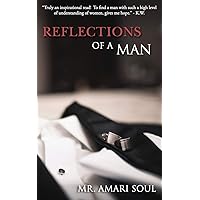 Reflections Of A Man Reflections Of A Man Paperback Kindle