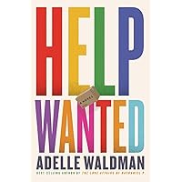 Help Wanted: A Novel Help Wanted: A Novel Kindle Hardcover Audible Audiobook