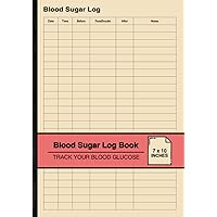 Blood Sugar Log Book: Simple Blood Sugar Logbook | Record and Monitor Your Blood Glucose Levels | Medium