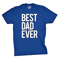 Mens Best Dad Ever T Shirt Funny Tee for Fathers Day Idea for Husband Novelty