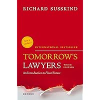 Tomorrow's Lawyers: An Introduction to your Future Tomorrow's Lawyers: An Introduction to your Future Kindle Paperback