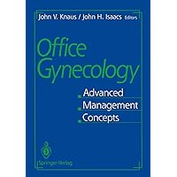 Office Gynecology: Advanced Management Concepts (Springer Series in Surface Sciences) Office Gynecology: Advanced Management Concepts (Springer Series in Surface Sciences) Hardcover Paperback