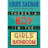 There's A Boy in the Girls' Bathroom There's A Boy in the Girls' Bathroom Paperback Audible Audiobook Kindle School & Library Binding Audio CD