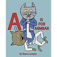 A is for Armbar A is for Armbar Paperback