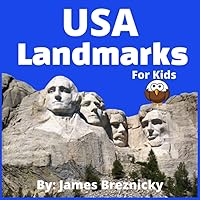 USA Landmarks For Kids: Explore the Iconic Wonders of America through Rhymes, Facts, and Adventure - Discover Famous American Monuments, National Parks, and Historical Sites - Engaging Educational Bo USA Landmarks For Kids: Explore the Iconic Wonders of America through Rhymes, Facts, and Adventure - Discover Famous American Monuments, National Parks, and Historical Sites - Engaging Educational Bo Paperback Kindle