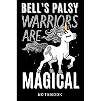 Bell's Palsy Warrior Idiopathic Facial Paralysis Unicorn Journal Notebook: Adorable Unicorn-Themed Journal Notebook|Composition Notebooks For Teen Girls, Kids|Back To School Gifts