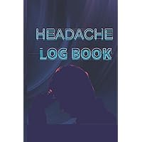 HEADACHE LOG BOOK: Notebook Journal tracker Easy to use migraine headache diary. It allows you to track time symptoms and triggers of migraines. ... a gift that expresses concern and commitment