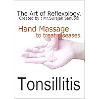 Tonsillitis: The Art of Reflexology. Episode 42. Hand massage to treat Tonsillitis.